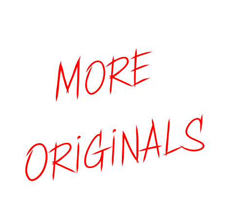 
MORE
ORIGINALS